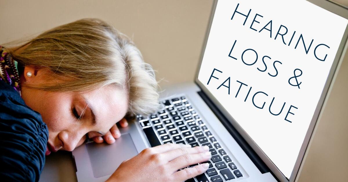 Featured image for “Hearing Loss and Fatigue”