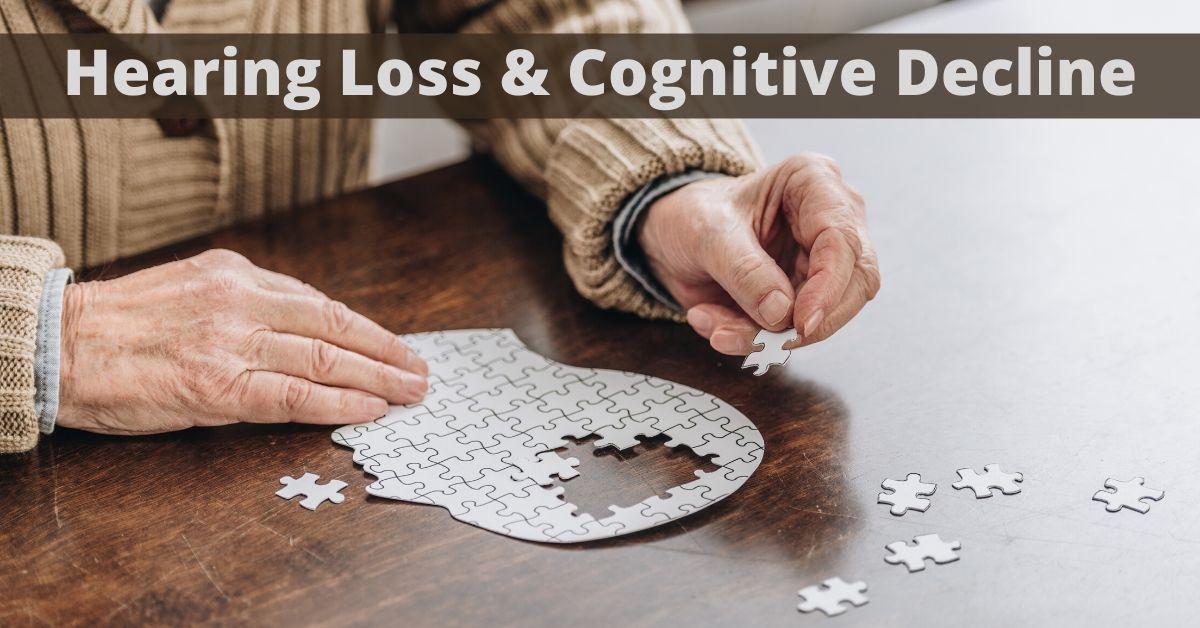 Featured image for “Hearing Loss & Cognitive Decline”