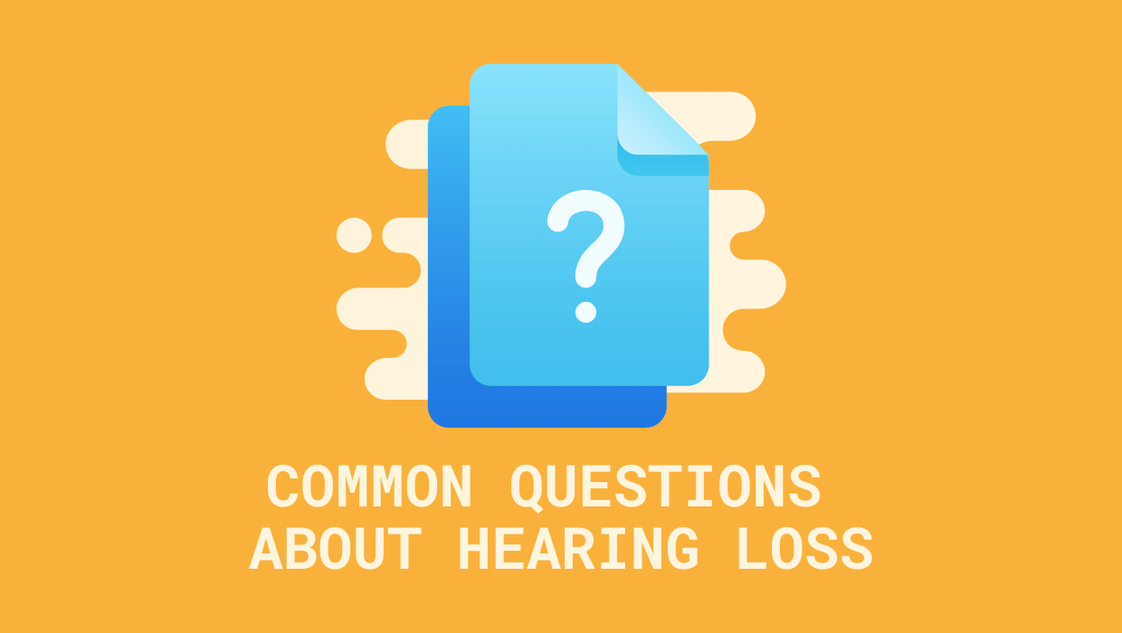 Featured image for “Common Questions About Hearing Loss”